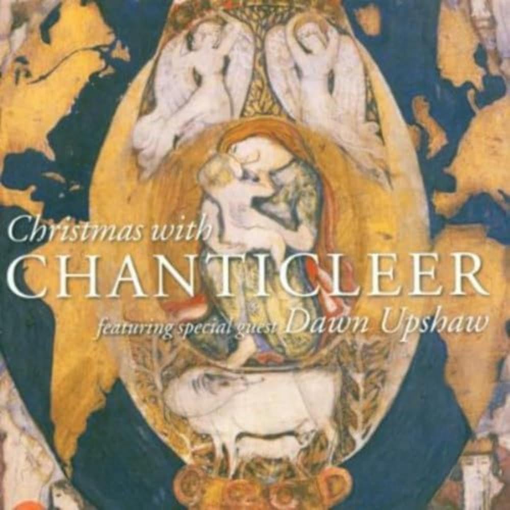 Chanticleer & Dawn Upshaw - Christmas with Chanticleer & Dawn Upshaw [Import] | CD