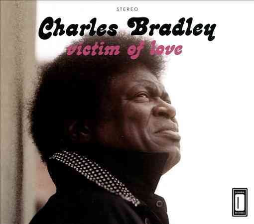 Charles Bradley - VICTIM OF LOVE | CD
