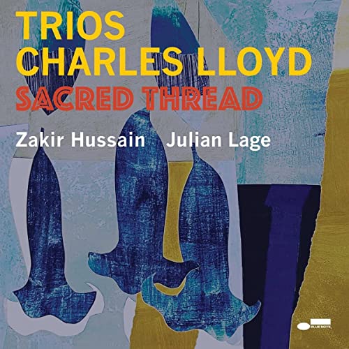 Charles Lloyd - Trios: Sacred Thread [LP] | Vinyl