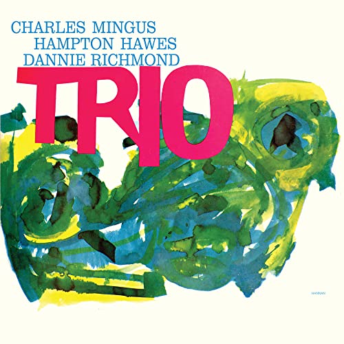 Charles Mingus - Mingus Three (feat. Hampton Hawes & Danny Richmond) | Vinyl