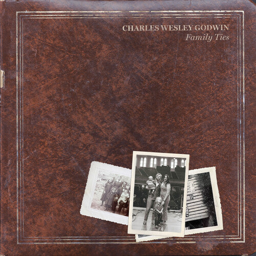 Charles Wesley Godwin | Family Ties [Explicit Content] (Indie Exclusive, Colored Vinyl, White) (2 Lp's) | Vinyl