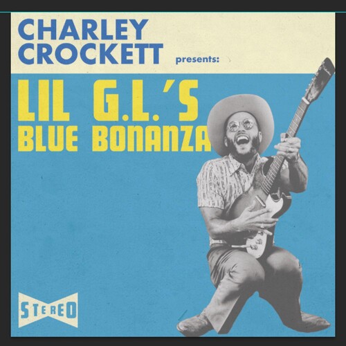 Charley Crockett - Lil G.l.'s Blue Bonanza (180 Gram Vinyl) | Vinyl
