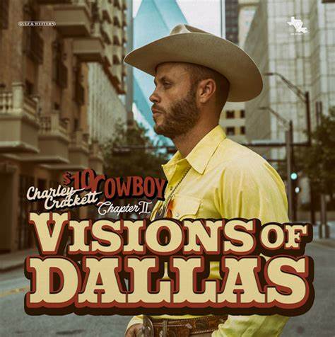 Charley Crockett | Visions Of Dallas | Vinyl