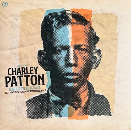 Charley Patton | Vol. 2 The Father Of Delta Blues: Selections From Paramount Recordings [RSD 11.28.25] | Vinyl