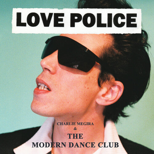 Charlie Megira & The Modern Dance Club - Love Police [Coke Bottle Clear] [2Lp] | Vinyl