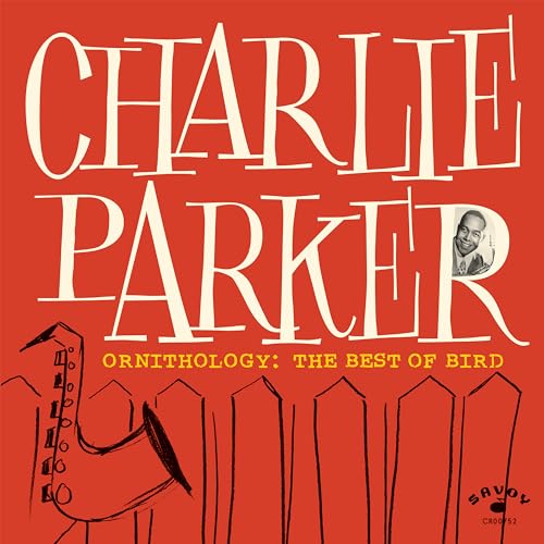 Charlie Parker - Ornithology: The Best Of Bird [LP] | Vinyl