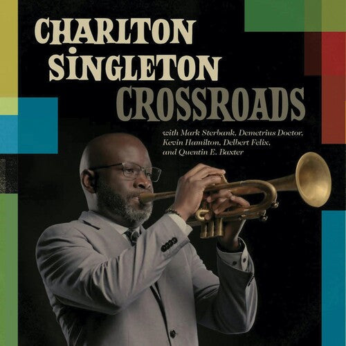 Charlton Singleton - Crossroads | CD