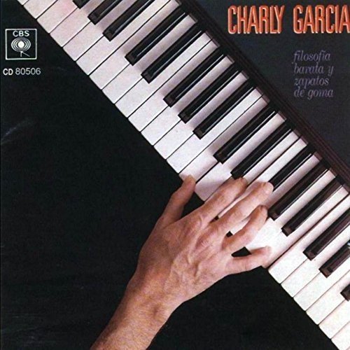 Charly Garcia - FILOSOFIA BARATA Y ZAPATOS DE GOMA | Vinyl