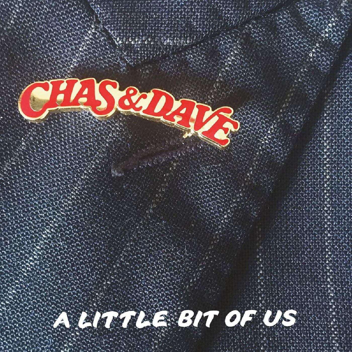Chas & Dave - A Little Bit Of Us | CD