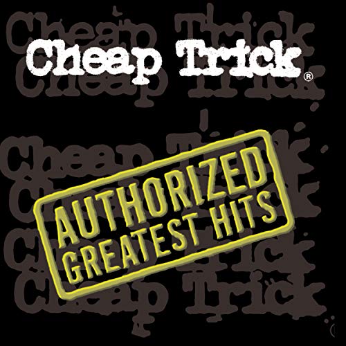 Cheap Trick - Authorized Greatest Hits | CD