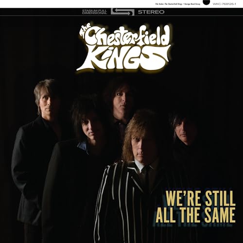 Chesterfield Kings, The | We'Re Still All The Same | Vinyl