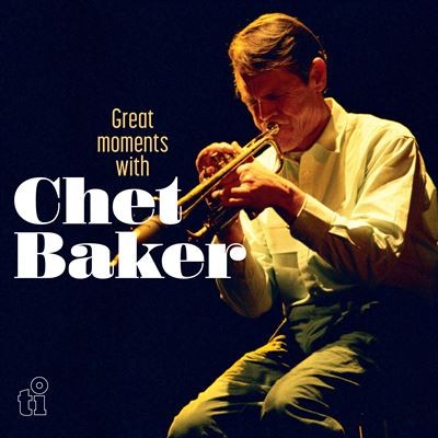 Chet Baker - Great Moments With (180G) [White Vinyl] [2LP] | Vinyl