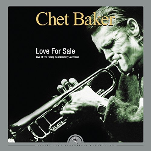 Chet Baker - Love for Sale - Live at The Rising Sun Celebrity Club (2 LP, 180 Gram Vinyl) | Vinyl