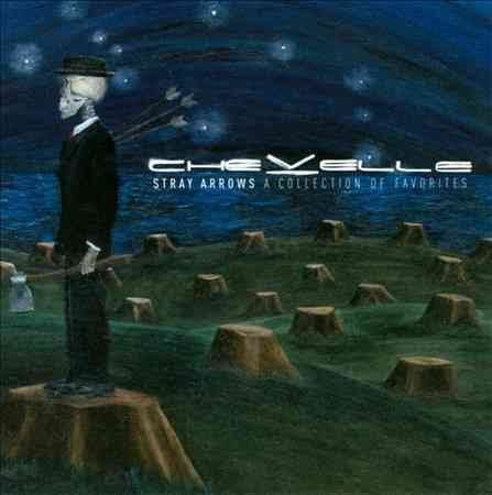 Chevelle - Stray Arrows: A Collection of Favorites | Chevelle - Stray Arrows: A Collection Of Favorites | CD
