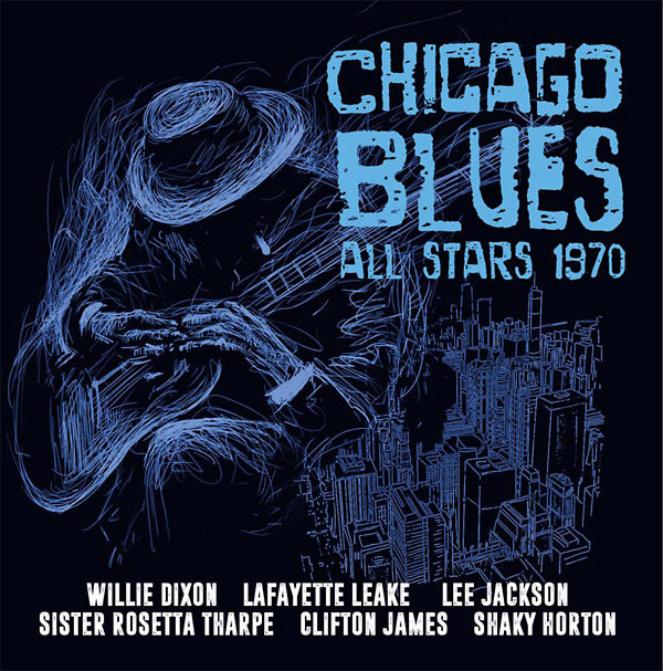 THE CHICAGO BLUES ALL STARS - Chicago Blues All Stars 1970 | CD