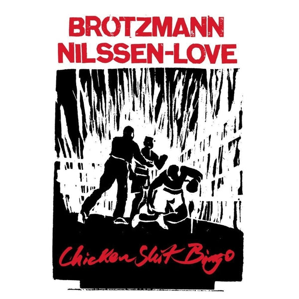 PETER BROTZMANN & PAAL NILSSEN-LOVE - Chicken Shit Bingo | Vinyl