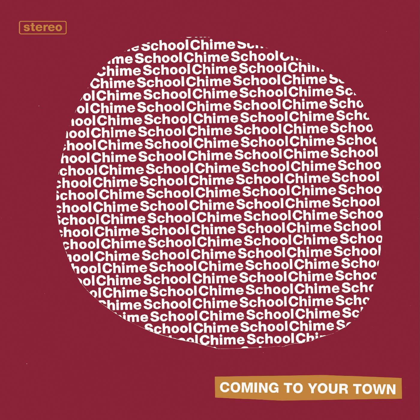 Chime School - Coming To Your Town Vinyl 7" [W/ Download Card] | Vinyl