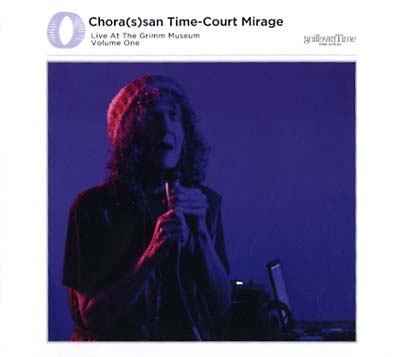 CATHERINE CHRISTER HENNIX - Chora(s)san Time-Court Mirage: Live At The Grimm Museum Vol. 1 | CD