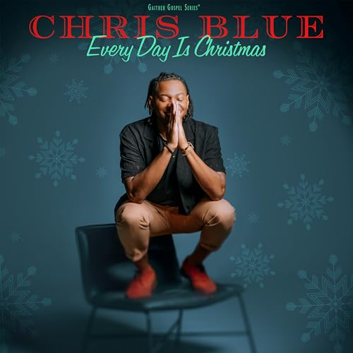 Chris Blue | Everyday Is Christmas | CD