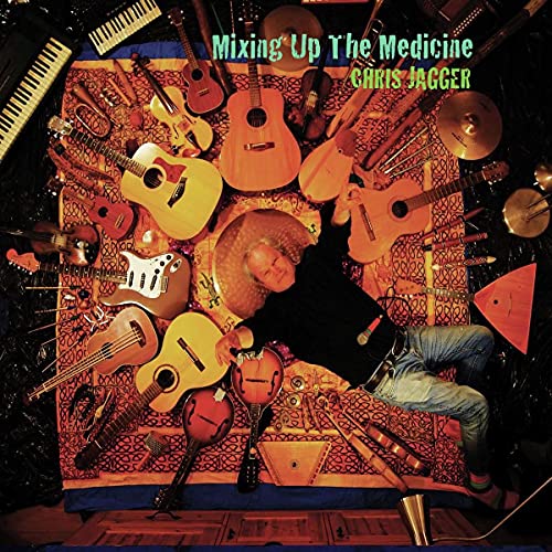 Chris Jagger - Mixing up the Medicine | Vinyl
