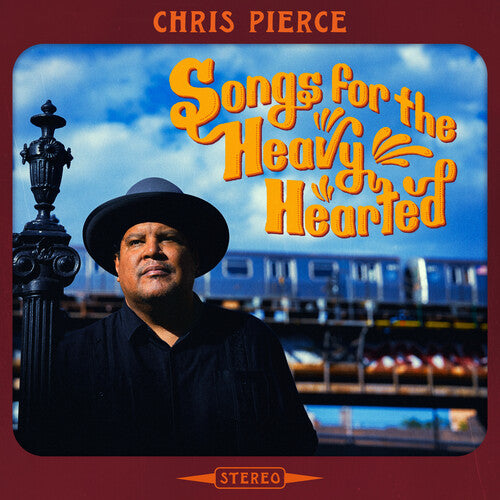 Chris Pierce - Songs For The Heavy Hearted | CD