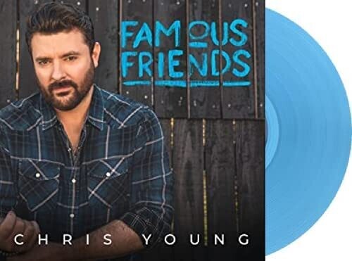 Chris Young - Famous Friends [Aqua Vinyl] | Vinyl