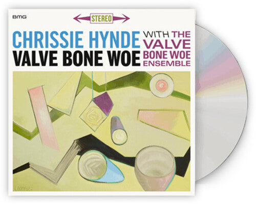 Chrissie Hynde & The Valve Bone Woe Ensemble - Valve Bone Woe | CD