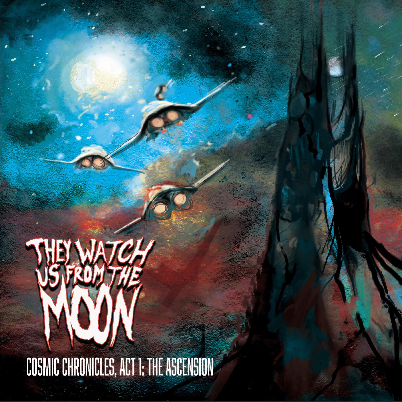 They Watch Us From The Moon - Chronicle: Act 1, The Ascension | CD