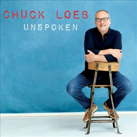 Chuck Loeb - UNSPOKEN | CD