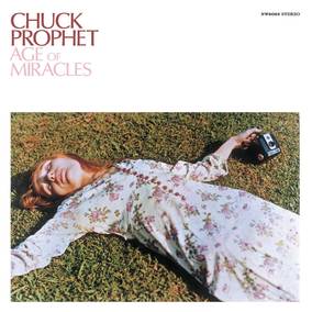 Chuck Prophet - The Age of Miracles (PINK MARBLED VINYL) (RSD 4/23/2022) | Vinyl