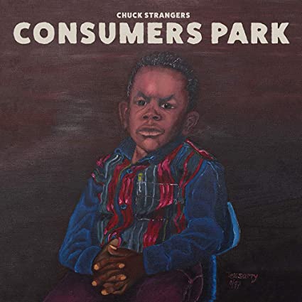 Chuck Strangers - Consumers Park (2 Lp's) | Vinyl