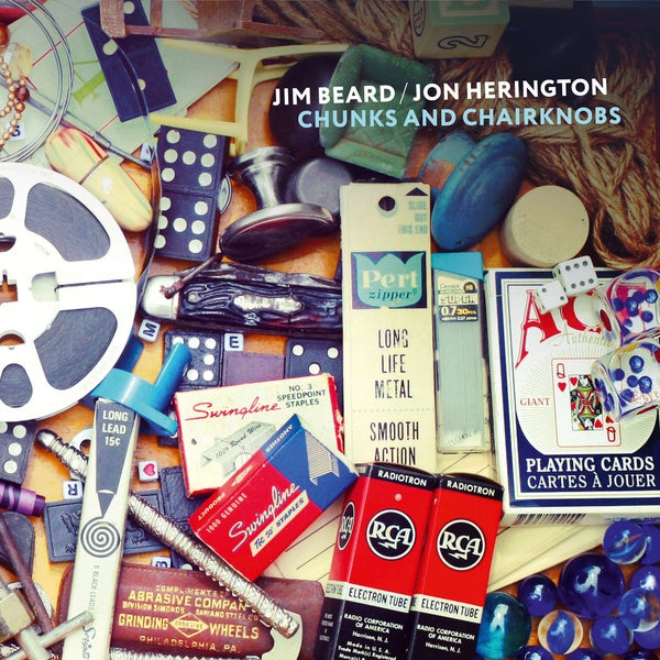 JIM BEARD/JON HERINGTON - Chunks And Chairknobs | Vinyl