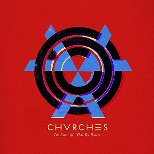 Chvrches - The Bones Of What You Believe [Import] (LP) | Vinyl