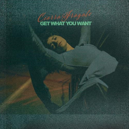 Ciarra Fragale - Get What You Want | Vinyl