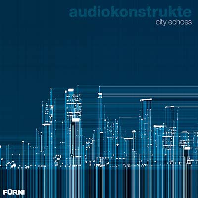 AUDIOKONSTRUKTE - City Echoes | CD