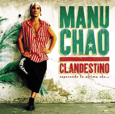 MANU CHAO - Clandestino | CD