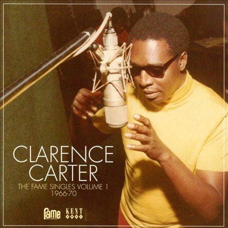 Clarence Carter - FAME SINGLES V1: 1966 - 1970 | CD