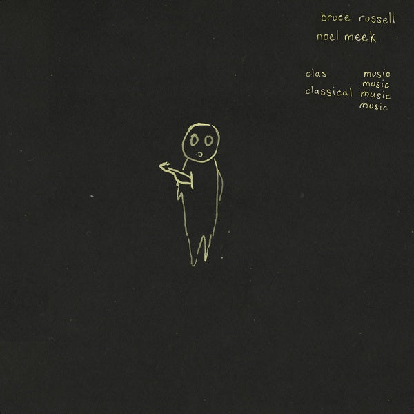 BRUCE RUSSELL & NOEL MEEK - Classical Music | Vinyl