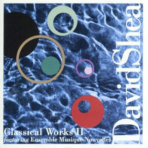 David Shea - Classical Works II | CD