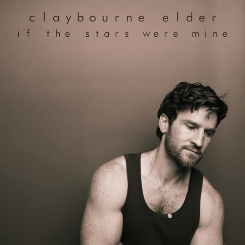 Claybourne Elder | If The Stars Were Mine | CD