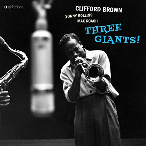 Clifford Brown - Three Giants | Vinyl