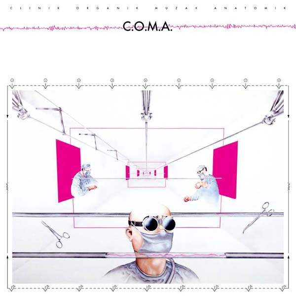 C.O.M.A. - Clinik Organik Musak Anatomik | CD