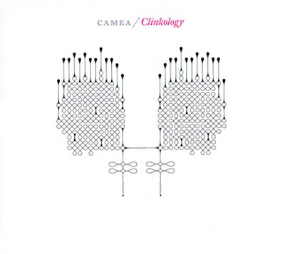 CAMEA - Clinkology | CD