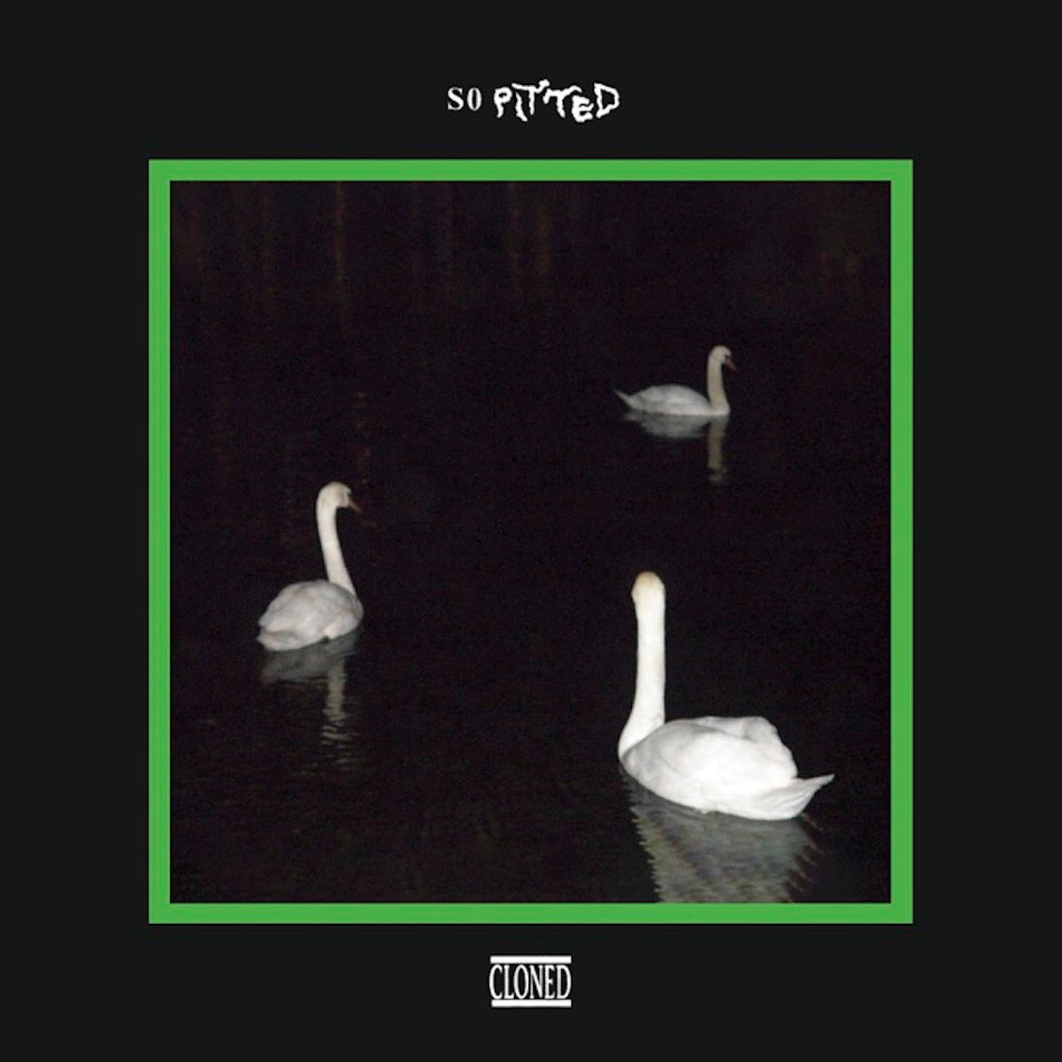 So Pitted - Cloned | Vinyl