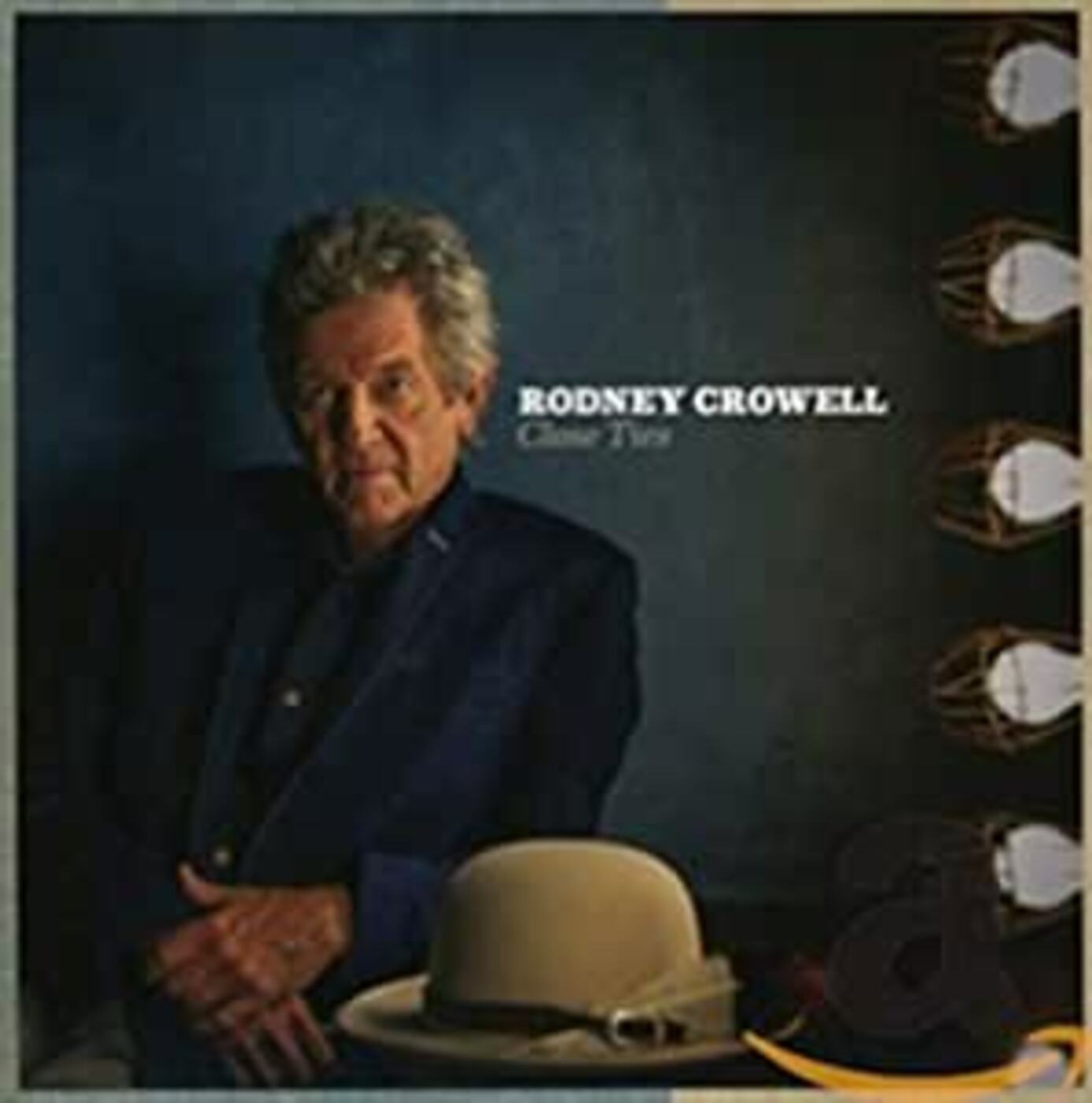 Rodney Crowell | Close Ties | Rock