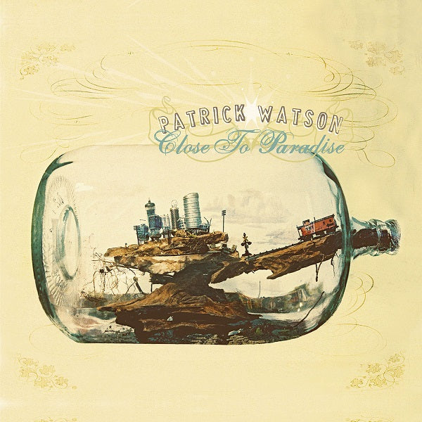 Patrick Watson - Close To Paradise | CD