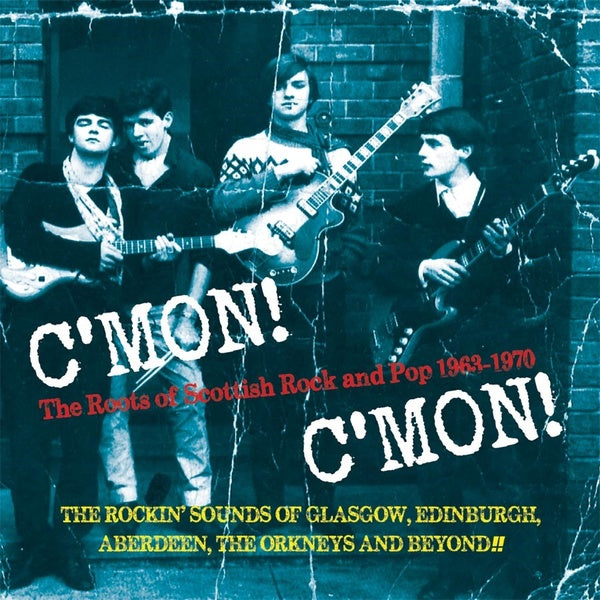 VA | C'mon! C'mon!: The Roots of Scottish Rock and Pop 1963-1970 | CD