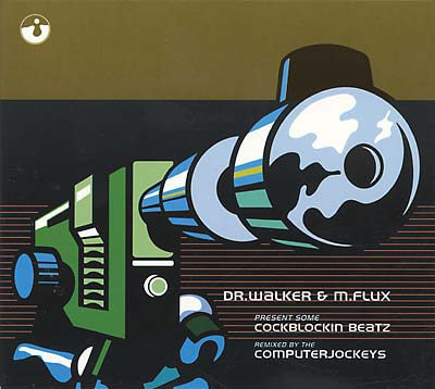 DR. WALKER & M. FLUX - Cockblockin Beatz (The Remixes) | CD