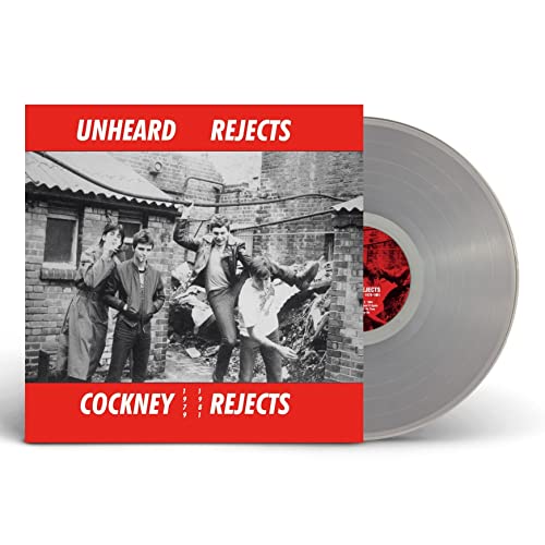 Cockney Rejects - Unheard Rejects (1979-1981) (Clear Vinyl) | Vinyl