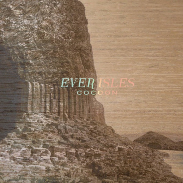 EVER ISLES - Cocoon | Vinyl